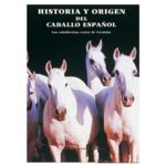 Historia y origen del caballo espaol