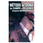 Mtodo de doma de campo y rejoneo