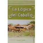 La Lgica del Caballo Lucy Rees